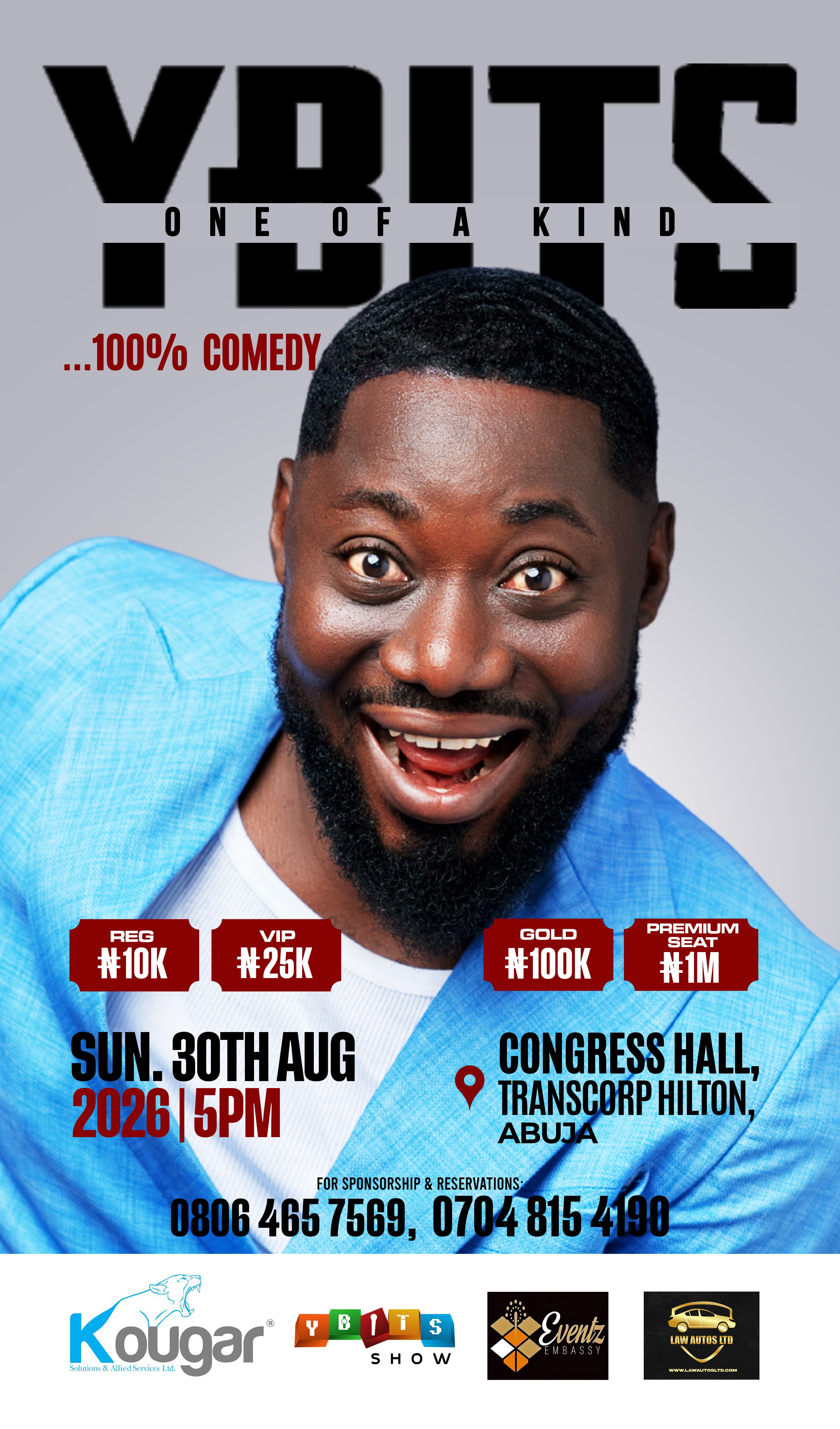 YBITS SHOW: ONE OF A KIND,100% COMEDY